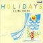 【中古】 HOLIDAYS/因幡晃 【中古】afb 1,573円