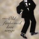 【中古】 old－fashioned　love　songs～この胸のときめきを～／THE　JAYWALK