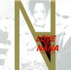 【中古】 LOVE　for　NANA～Only　1　Tribute～（通常盤）（Black　Stonesバージョン）／（オムニバス）,高見沢俊彦,Tommy　heavenly6,木村カエラ,TETSU69,abingdon　boys　scho