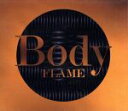 【中古】 FLAME／BODY