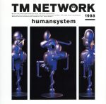 【中古】 humansystem／TM　NETWORK