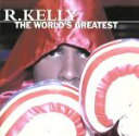 【中古】 The World’s Greatest/R.ケリー