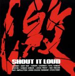 【中古】 激　SHOUT　IT　LOUD／（オムニバス）