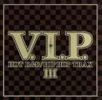 【中古】 V．I．P．－HOT　R＆B／HIP　HOP　TRAXIII－／（オムニバス）,トリニティ,ファイヤ,ジャーメイン・デュプリ,ヒューストン,ブルック・ヴァレンタイン,レッド・カフェ,ジン