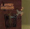 【中古】 A Sweet Serenade/(オムニバス),ディールズ・ゴーン・バッド