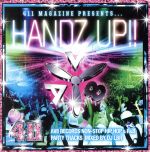  411　PRESENTS　HANDZ　UP！！（DVD付）／（オムニバス）,DJ　LBR,スティック－E＆ザ・フッズ,DJヌードルス,AV8　Allstars,DJエース,ラックスランド,ビーニ・マン