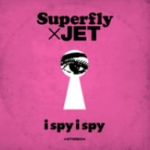 【中古】 i　spy　i　spy／Superfly×JET
