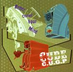 【中古】 Better　change　your　mind／CUBE　c．u．g．p