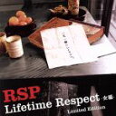  Lifetime　Respect－女偏－　Limited　Edition（DVD付）／RSP
