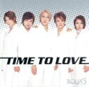 【中古】 TIME TO LOVE/AQUA5
