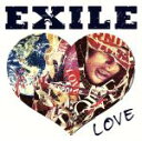 【中古】 EXILE LOVE／EXILE