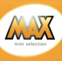 【中古】 MAX-mixi selection-/(オムニバス),マイケル・ジャクソン,ビリー・ジョエル,オアシス,ジャミロクワイ,シンディ・ローパー,シャーデー,ザ・バングルス