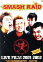 【中古】 SMASH RAID LIVE FILM 2001‐2002/SMASH RAID