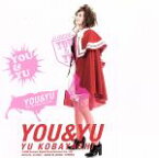 【中古】 YOU＆YU／小林ゆう