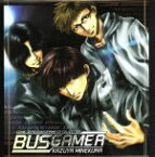 【中古】 ドラマCD「BUS　GAMER」【コミックゼロサムCDコレクション（一般流通盤）】／（ドラマCD）,鈴村健一（美柴鴇）,高橋広樹（斉藤一雄）,諏訪部順一（中条伸人）,山野井仁（会長）,根本圭子（斉藤の母親）,山口隆行（対戦者）,加藤木賢