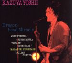 【中古】 Dragon　head　Miracle／吉井和哉（THE　YELLOW　MONKEY）