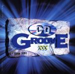  CD　GROOVE　XXX／（オムニバス）