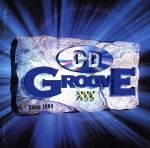 【中古】 CD　GROOVE　XXX／（オムニバス）