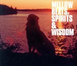 【中古】 メロウ・ビーツ・スピリッツ＆ウィズダム／（オムニバス）,カルロス・ニーニョ,リル・サイ,ザ・ローン・カタリスツ,オール・ナチュラル,スタッフロ,P　Soup,The　3rd