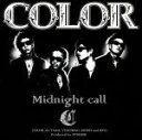 【中古】 Midnight　call（DVD付）／COLOR（EXILE　ATSUSHI）