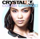 【中古】 Color　Change！／Crystal　Kay