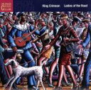 【中古】 レディース・オブ・ザ・ロード(紙ジャケット仕様)/キング・クリムゾン