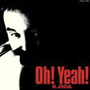 【中古】 Oh!Yeah!/小田和正