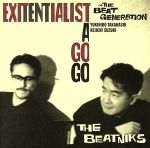 【中古】 EXITENTIALIST　A　GO　GO（ビートで行こう）／THE　BEATNIKS