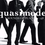 【中古】 SOUNDS　OF　PEACE／quasimode,平戸祐介（p）,松岡“matzz”高廣（perc）,奥津岳（ds）,須長和広（b）,ドワイト・トリブル,福山光晴（tp）,岩本義雄（ts）