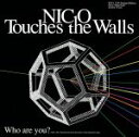 【中古】 Who are you?/NICO Touches the Walls