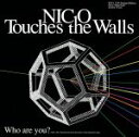 【中古】 Who　are　you？／NICO　Touches　the　Walls