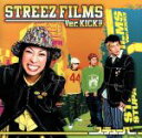 【中古】 STREEZ　FILMS　Ver．KICK！！／ステューパ