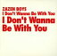 【中古】 I Don’t Wanna Be With You/ZAZEN BOYS 【中古】afb 762円