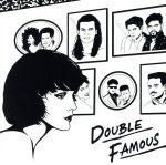 【中古】 DOUBLE　FAMOUS／Double　Famous