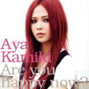 【中古】 Are　you　happy　now?？／上木彩矢