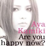【中古】 Are you happy now?(初回限定盤A)(DVD付)/上木彩矢