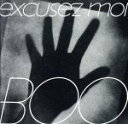 【中古】 excusez－moi／BOO