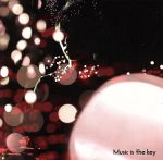 【中古】 Music　is　the　key（初回限定盤）（DVD付）／UNCHAIN