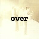 【中古】 over(SHM−CD)/オフコース