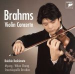 【中古】 ブラームス：ヴァイオリン協奏曲／樫本大進（vn）,チョン・ミョンフン（cond）,シュターツカ..