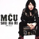 【中古】 SHU・HA・RI～STILL　LOVE～／MCU（KICK　THE　CAN　CREW）