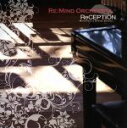 【中古】 レセプション・メロディアス&ビューティー・ブレイクス/RE:MIND Orchestra