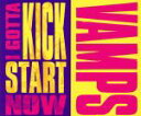 【中古】 I GOTTA KICK START NOW/VAMPS(L’Arc~en~Ciel)