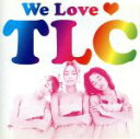 【中古】 We Love TLC(3ヶ月限定)(DVD付)/TLC