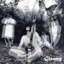 【中古】 Gloomy／毛皮のマリーズ