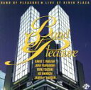 【中古】 LIVE AT KIRIN PLAZA/BAND OF PLEASURE