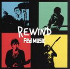 【中古】 REWIND／Fed　MUSIC