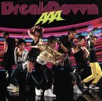 【中古】 Break　Down／Break　your　name／Summer　Revolution／AAA,西風雲