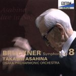 【中古】 ブルックナー：交響曲第8番／朝比奈隆（cond）,大阪フィルハーモニー交響楽団