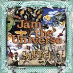  Jam　the　Universe／SOFFet